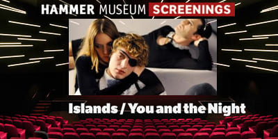 Hammer-Museum-Screenings_Islands_4x2