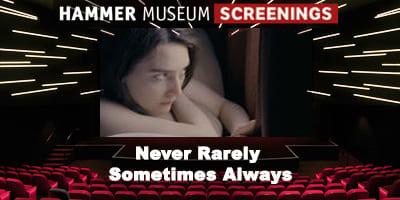 Hammer-Museum-Screenings_Never-Rarely_4x2