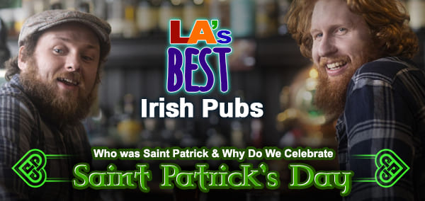 St Patrick's Day LA's Best Irish Bars