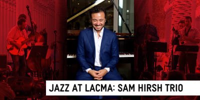 Jazz-at-LACMA_Sam-Hirsh-Trio_4x2