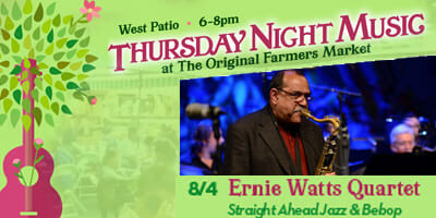 The-Original-Farmers-Market-Thursday-Concerts_Ernie-Watts_4x2